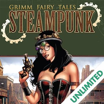 Grimm Fairy Tales: Steampunk